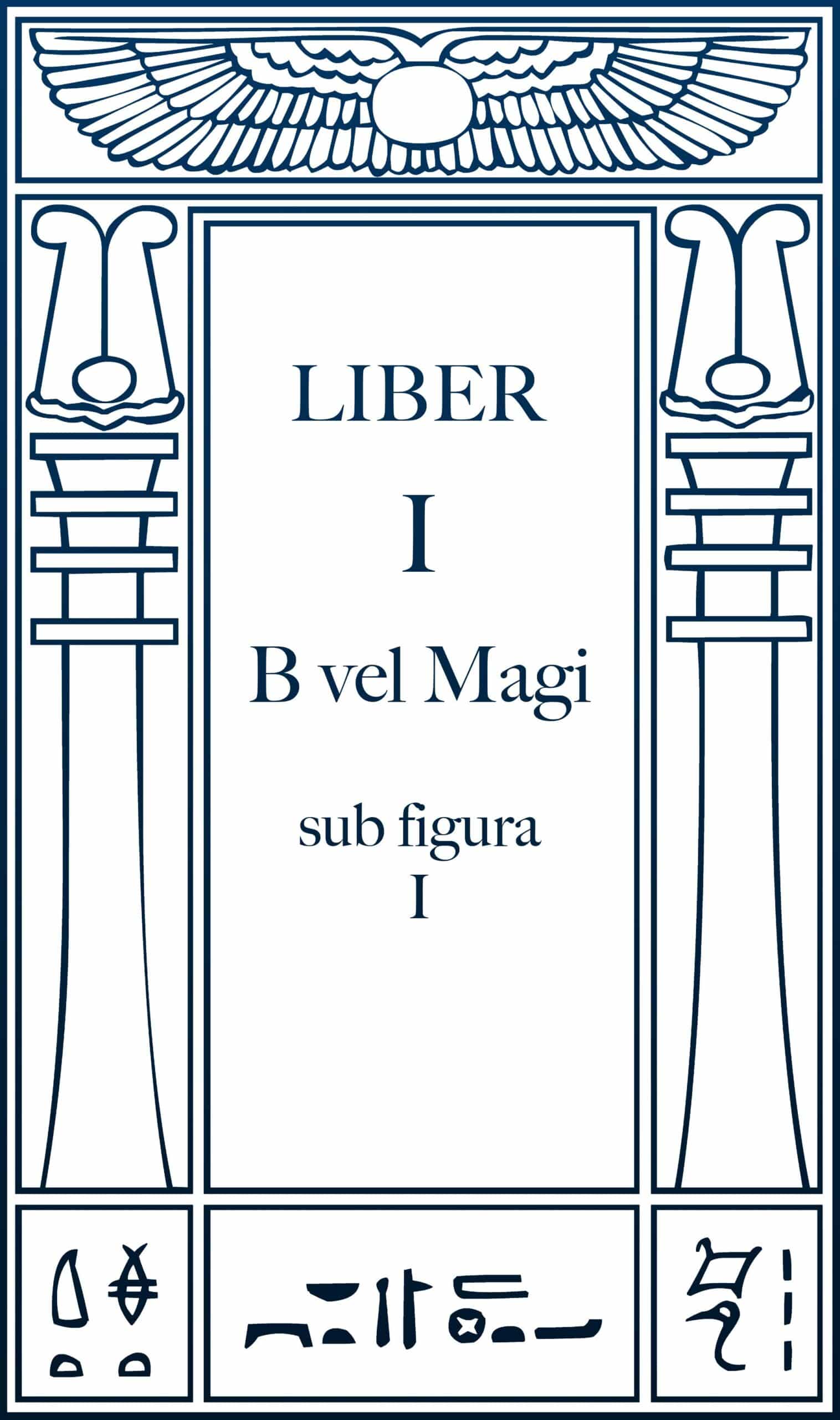 Liber B Vel Magi - Ordo Templi Orientis - România